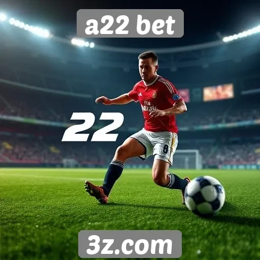 comparativo entre a22 bet e concorrentes do mercado
