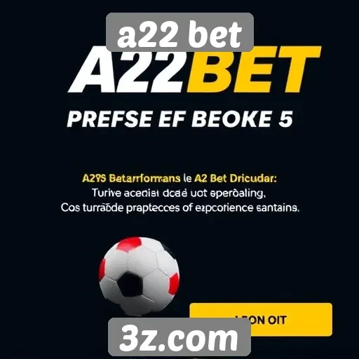 Melhores promoções disponíveis na A22 Bet