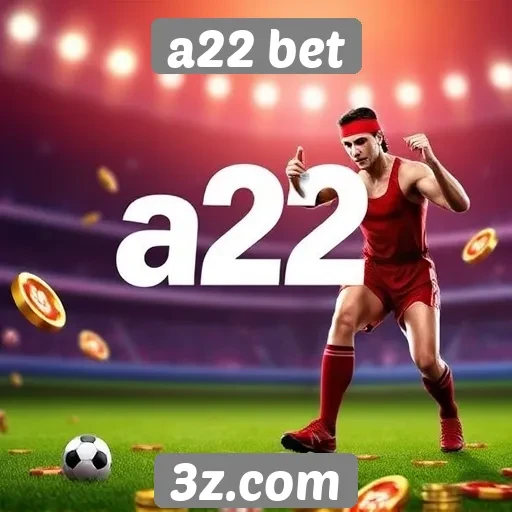 Condições de bônus oferecidas por a22 bet