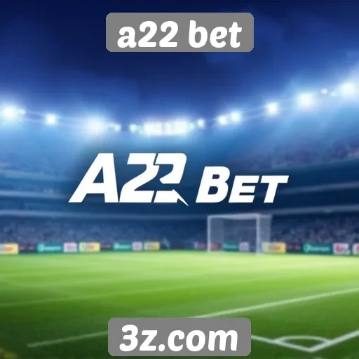 Segurança e confiabilidade no A22 Bet